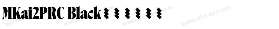 MKai2PRC Black字体转换